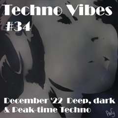 Techno Vibes #34 [Yellowheads, Kai Tracid, Lilly Palmer, Mha Iri, HI-LO, iMiKe, Mark Dekoda & more]