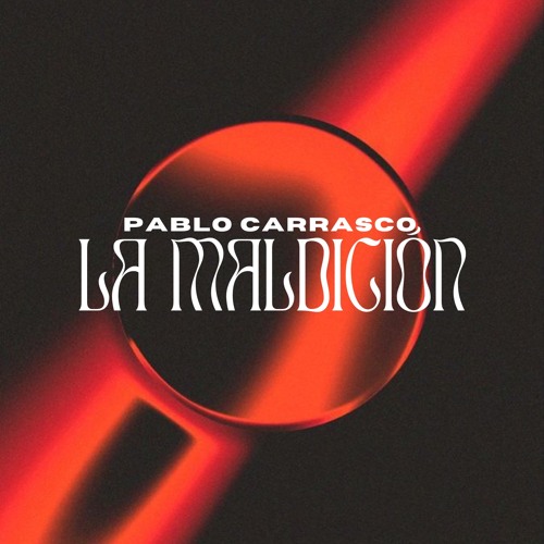 PABLO CARRASCO - LA MALDICION (ORIGINAL MIX)