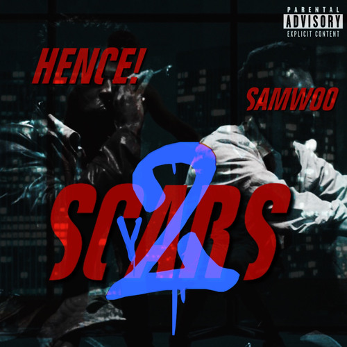 HENCE! - Scars [V2] (Feat. Samwoo)