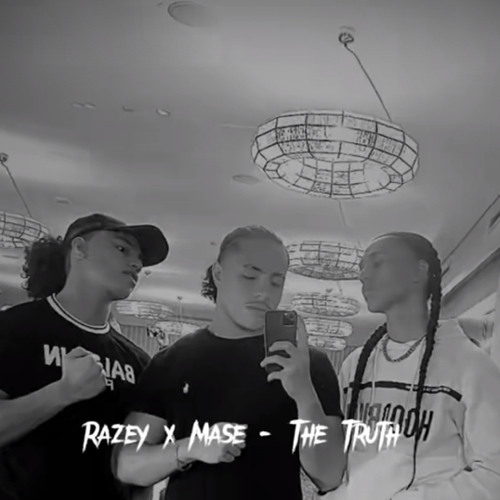 The Truth - Mase67 x Razey67