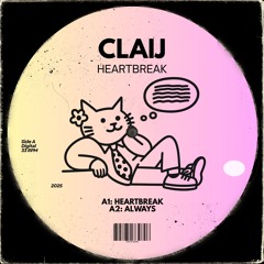 CLAIJ - Heartbreak