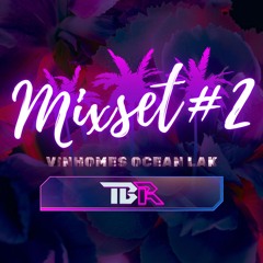 MIXSET | Vinhomes Ocean Lak #2