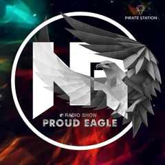 Nelver - Proud Eagle Radio Show #469 [Pirate Station Online] (24-05-2023)