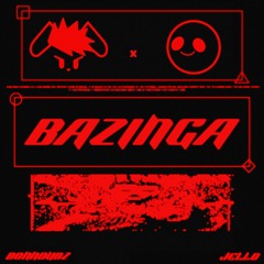 BONNDUBZ X JELLO - BAZINGA! [10USD]
