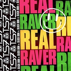 Real Raver (Connagh Hay Edit)
