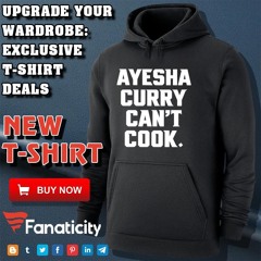 Boston Ayesha Curry Can’t Cook Shirt