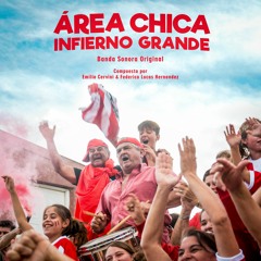 Intriga - BSO "Área chica infierno grande"