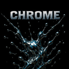 Chrome (Moonboy Contest)