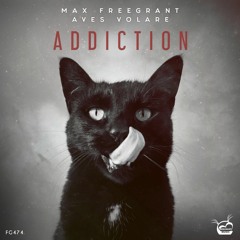 PREMIERE: Max Freegrant Feat. Aves Volare - Addiction (Extended Mix) [Freegrant Music]