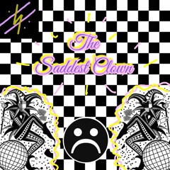 The Saddest Clown prod.(xnikzx)