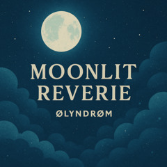 Moonlit Reverie