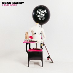 Dead Bundy - Rockstar