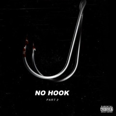 No Hook Pt. 2  - Angel and 1A.M. ft Vision