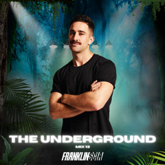 THE UNDERGROUND - MIX 13