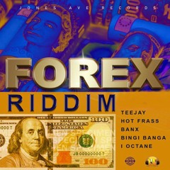 Forex Riddim Mix (2020) Teejay,I Octane,Hotfrass,Banxx & More (Jones Ave Records)