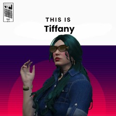 This is Tiffany