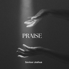 Praise
