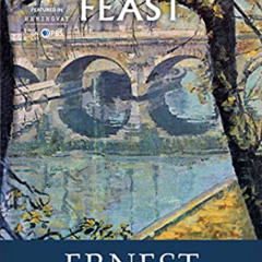 [Get] KINDLE 💗 A Moveable Feast by  Ernest Hemingway,Patrick Hemingway,Sean Hemingwa
