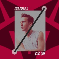 Ozan Çolakoğlu Ft. Edis - Çok Çok (Remix - 2017)
