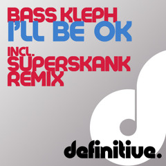 I'll Be OK - Superskank Remix