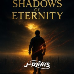 Shadows of Eternity