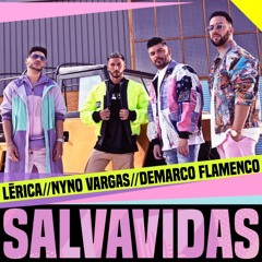 LERICA FT DEMARCO FLAMENCO,NYNO VARGAS - SALVAVIDAS (Dj DavidToran edit)