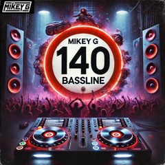 Mikey G - 140 Bassline Mix Aug 2024
