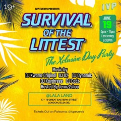 Live Audio: Survival Of The Littest | Mixed By @DJKAYTHREEE & Hosted By @JERMZ2SHOO