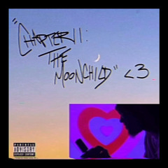 The Moonchild <3 (instrumental) [w/ wxn]