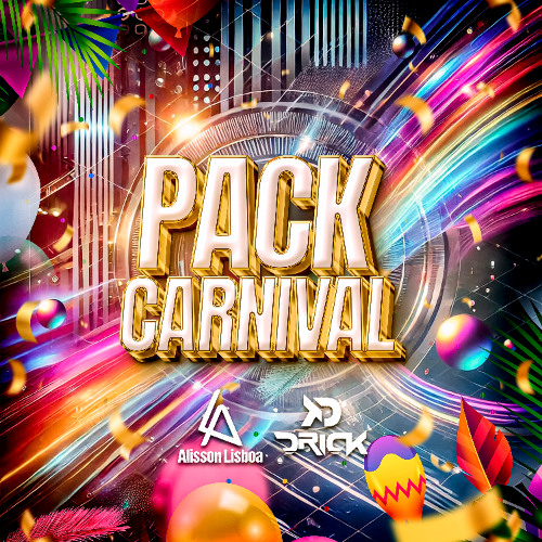 PACK CARNAVAL - Alisson Lisboa & Drick Pvts