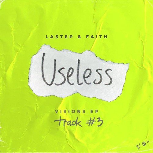 Lastep & Faith - Useless
