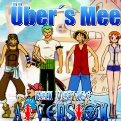 One Piece: Über´s Meer [Bon Voyage][AI German Version]