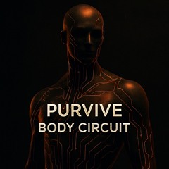Purvive - Body Circuit