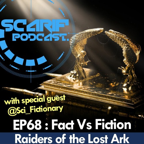EP68 Raiders Of The Lost Facts