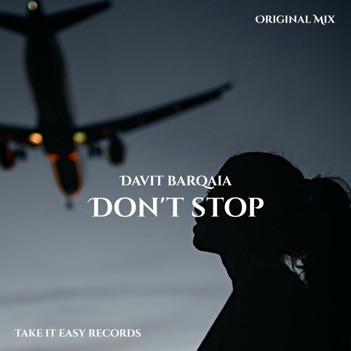 Davit Barqaia - Don't Stop (Original Mix)