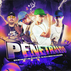 Penetrando (feat. mc feeh da zs)