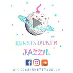 Jazzil @ Kunststaub FM