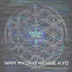 Nam Myoho Renge Kyo