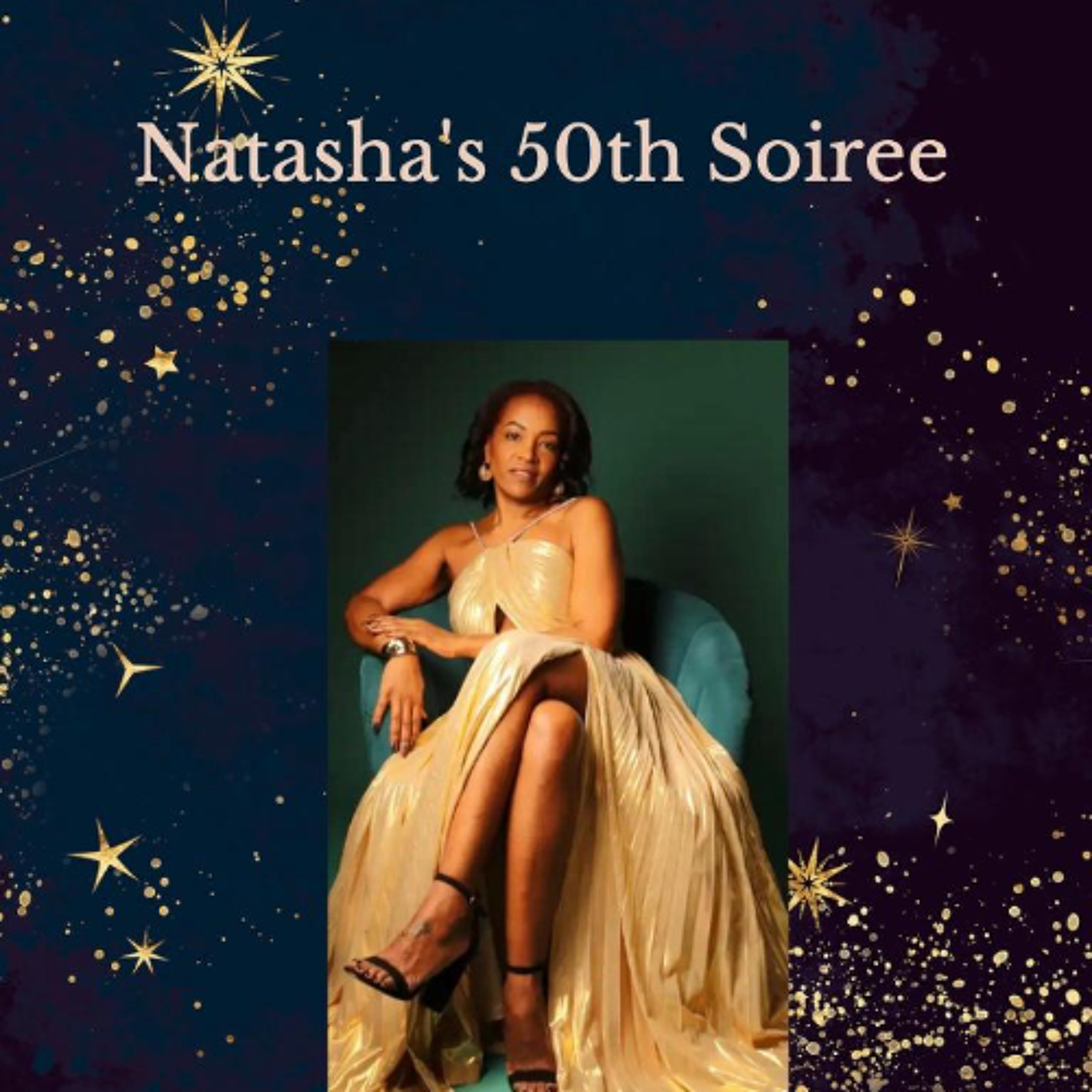 NATASHA 50TH BIRTHDAY