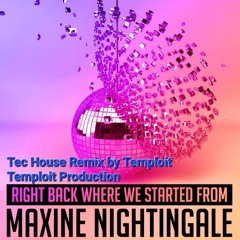 Maxine Nightingale-Right Back Where We Started From (Temploit Club Remix)