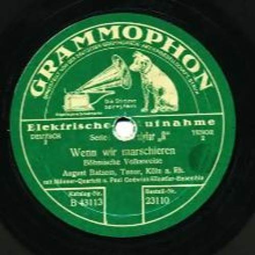 August Batzem Wenn Wir Marschieren 1930