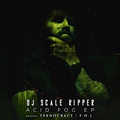 PFPL007D - Dj Scale Ripper - Acid Fog EP