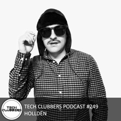 Holldën - Podcast Tech Clubbers #249