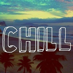 Chill Playlist