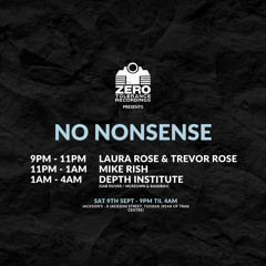 Zero Tolerance NoNonsense Party Sep 2023 - Laura Rose & Trevor Rose Opening Set_Master