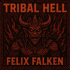 Tribal Hell
