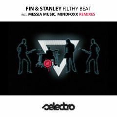 Fin & Stanley/ Filthy Beat/ Original Mix