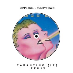 Lipps Inc. - FunkyTown [TARANTINO (IT) TECH HOUSE REMIX] (Filtered For Copyright)