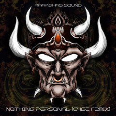 RaaKshaS Sound - Nothing Personal ( C4GE Remix )