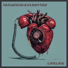 Tanukichi & Floxytek - Lifeline